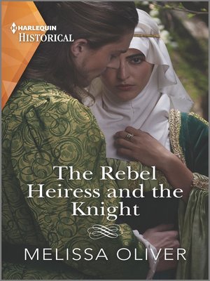 cover image of The Rebel Heiress and the Knight